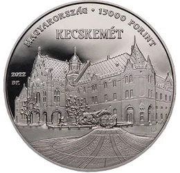 15000 forint, Kecskeméti Városháza épülete, , , Ag 925, 40 g, Magyarország, 2022