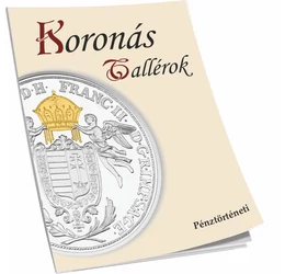 Pénztörténeti zsebkönyv - Koronás tallérok