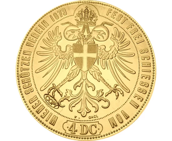 4 dukát utánveret Koronás címer   CuNi+Au 24 g Osztrák-Magyar Monarchia eredeti érme: 1873