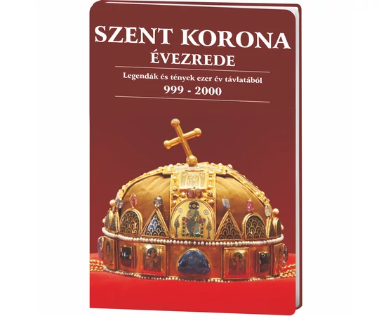 A Szent Korona évezrede, könyv